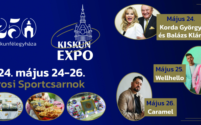 KISKUN EXPO - Félegyháza és térsége kiállítása | Hírek |  infoKiskunfélegyháza